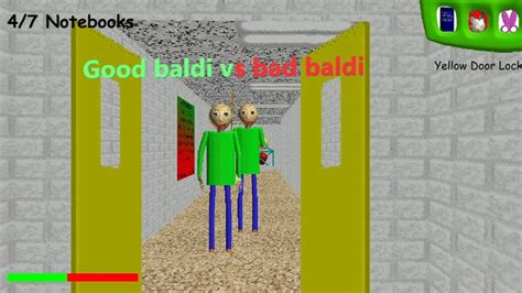 Good Baldi Vs Bad Baldi Baldi S Basics Mod Youtube