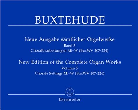 Complete Organ Works Volume 5 Chorale Settings Mi W BuxWV 76 BuxWV