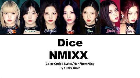 Nmixx Dice Lyrics 엔믹스 Dice Color Coded Lyrics Han Rom Eng Youtube