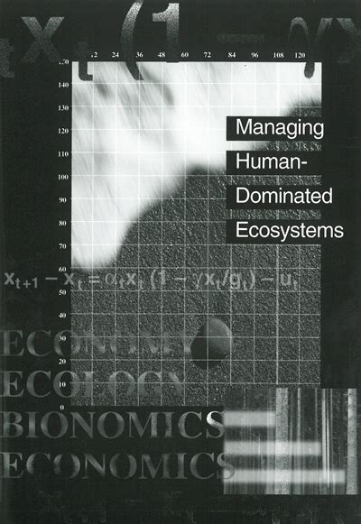 Managing Human Dominated Ecosystems Proceedings Of The Symposium Held