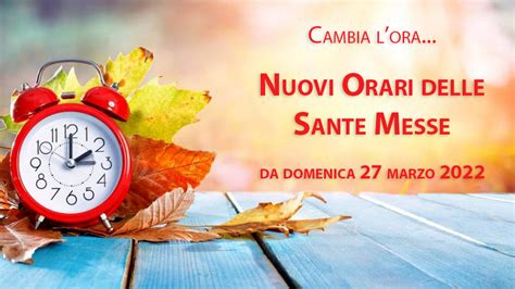 Orari Sante Messe Da Domenica Marzo Parrocchia Santa Lucia