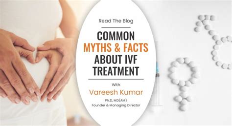 Myths And Facts About Ivf Treatment Vardaan Medical Centre