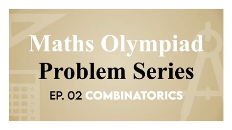 5 Interesting Combinatorics Problems Maths Olympiad Problem Series