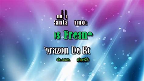 Los Fresno Corazón De Roca Karaoke Demo Youtube