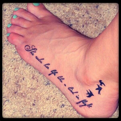 Bird Tattoos With Quotes On Foot