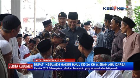 Bupati Kebumen Hadiri Haul Ke 26 KH Misbah Abu Darba Di Ponpes Al