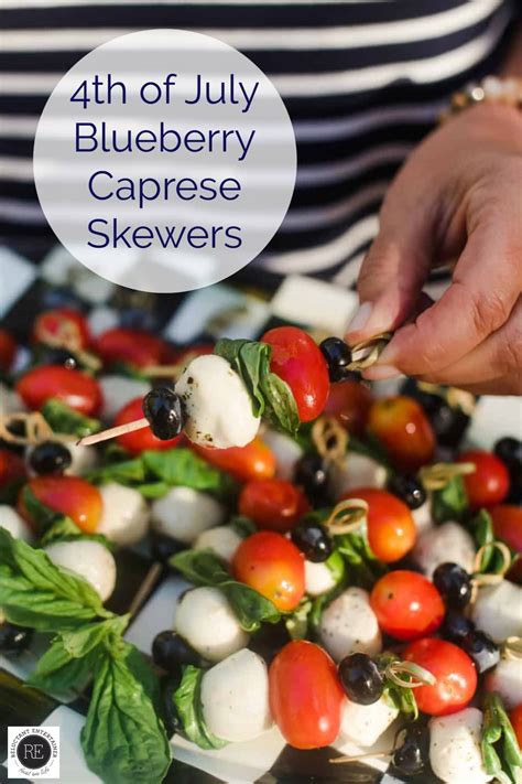 Th Of July Blueberry Caprese Skewers Reluctant Entertainer