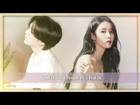 Agust D People Pt 2 Feat Iu Lyrics YouTube