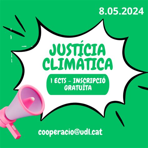 Jornada Justícia Climàtica Un Instrumento Para La Transición Ecosocial En La Lucha Contra El