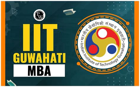 IIT Guwahati MBA 2024 Check Now Eligibility Criteria Fees Cut Off