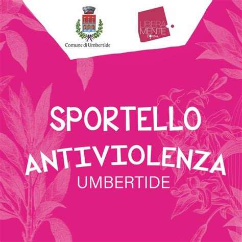 Lo Sportello Antiviolenza Regolarmente Funzionante Comune Di Umbertide