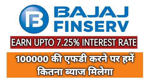 Bajaj Finserv Fd Rates Earn Upto Interest Rate Full