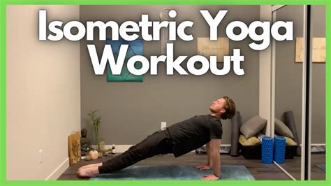 20 Minute Full Body Isometric Yoga Workout Yoga For Strength Youtube