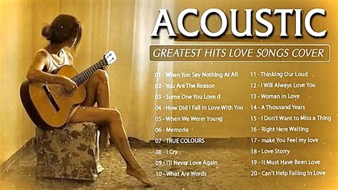 Best Acoustic Love Songs Cover Greatest Hits Popular Songs Youtube