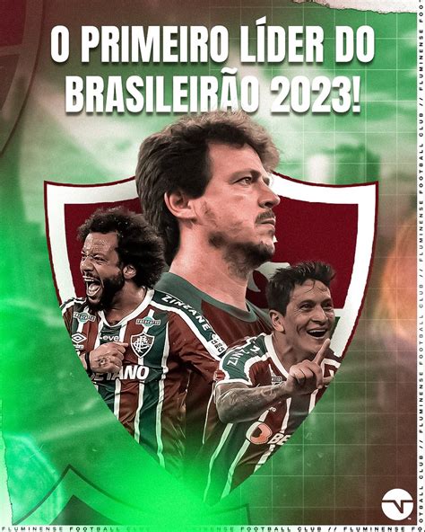 Tnt Sports Br On Twitter O Primeiro Segue O LÍder Do BrasileirÃo 2023 É Dele Fluminense