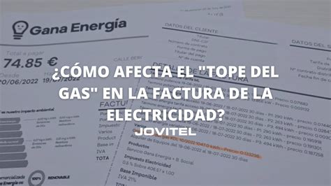 C Mo Afecta El Tope Del Gas En La Factura De La Electricidad Jovitel