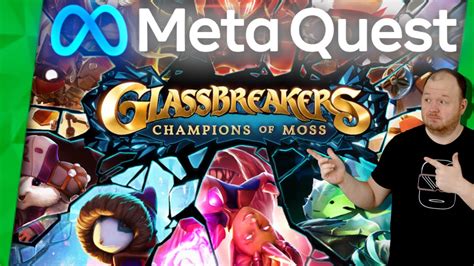 Meta Quest Spiele Deutsch Glassbreakers Champions Of Moss Vr Meta