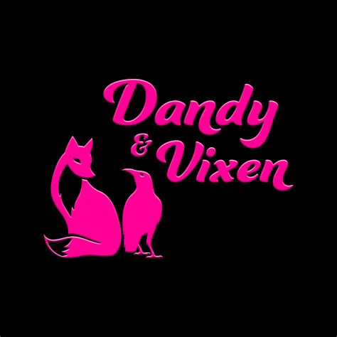 Dandy And Vixen