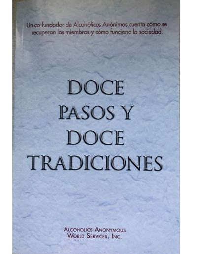 Doce Pasos Y Doce Tradiciones