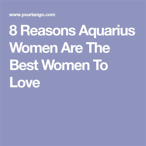 Reasons Aquarius Women Are The Best Women To Love Aquarius Woman