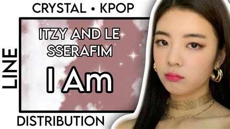 REQUEST HOW WOULD ITZY LE SSERAFIM SING I AM IVE LINE