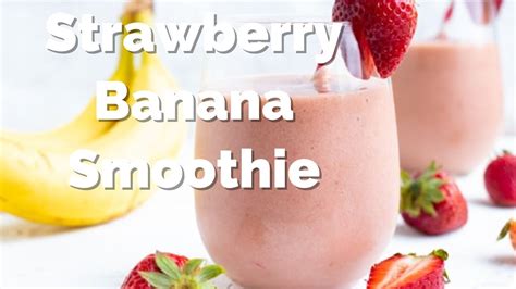 How To Make Strawberry Banana Smoothie Youtube