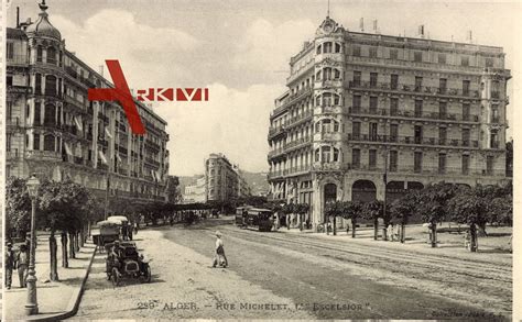 Alger Algerien Vue De La Rue Michelet L Excelsior Xl