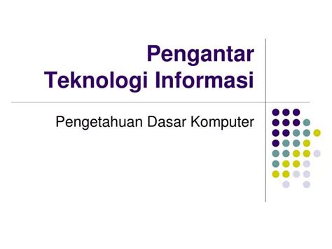 Ppt Pengantar Teknologi Informasi Powerpoint Presentation Free Download Id 6254420