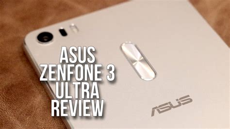 Asus Zenfone Ultra Review Youtube