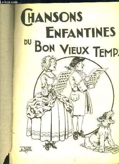 Chansons Enfantines Du Bon Vieux Temps By Collectif Bon Couverture