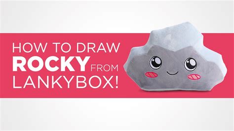 How To Draw Rocky From LankyBox YouTube