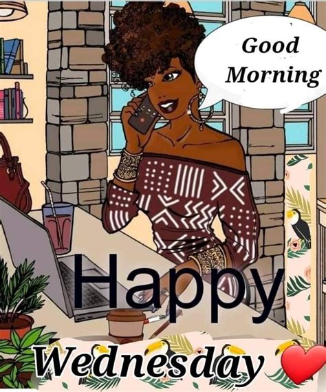 Pin On African American Wednesday Goodmorning Quotes Good Morning