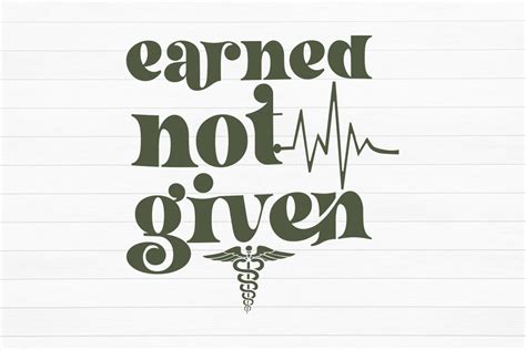 Earned Not Given Graphic By Svg State · Creative Fabrica