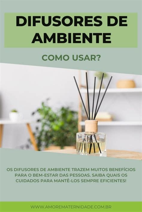 Difusores De Ambiente Dicas Para Usar O Seu Aromatizador De Ambiente