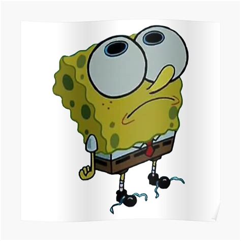 "Spongebob Scared" Poster for Sale by LongSpicy2 | Redbubble