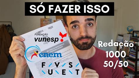 Como Ter Uma Reda O Nota M Xima Fuvest Vunesp Enem Unicamp Youtube