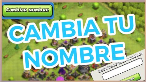 Como Cambiar Tu Nombre En Clash Of Clans El Tavo Youtube