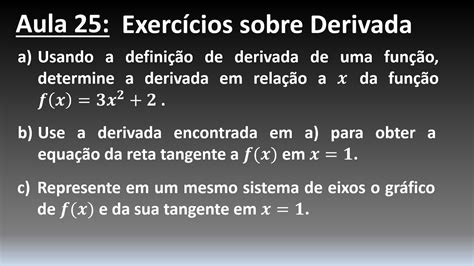 CÁlculo I Aula De Resolução De Exercício Sobre Definição De Derivada