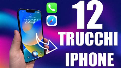 12 Trucchi Per Iphone Che Devi Conoscere Youtube