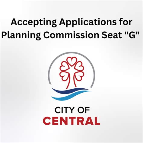 Accepting Applications For Planning Commission Seat G City Of Central