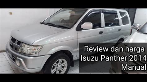 Review Dan Harga Isuzu Panther Manual Surabaya Youtube