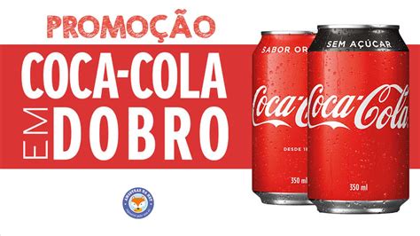 Coca Cola Em Dobro Resgate Seu Cupom Amostras Na Net