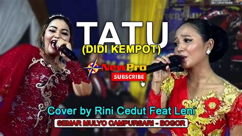 YANG LAGI VIRAL TATU Didi Kempot Versi KOPLO Cover By Rini Cedut