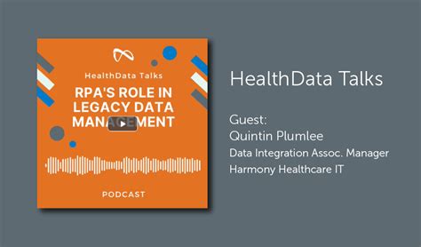 Healthdata Talks Rpas Role In Legacy Data Management Healthcare