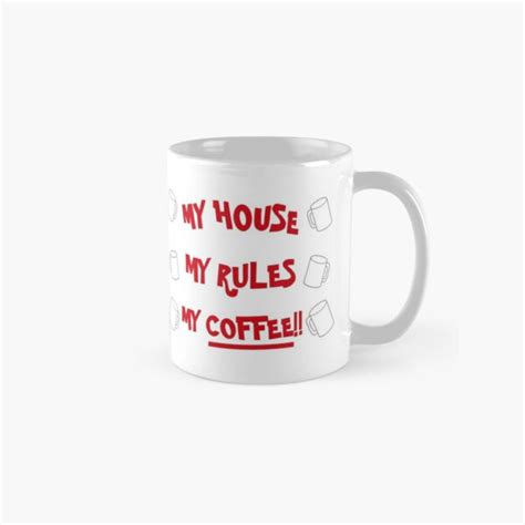 Knives Out Mug My House My Rules My Coffee Coffee Mug For Sale By