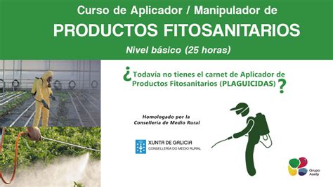 Curso De Aplicador De Productos Fitosanitarios En Pontevedra Grupo Aselp