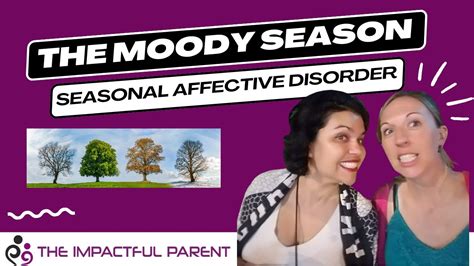 Moody Season Season Affective Disorder Youtube