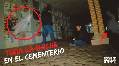 Toda la noche en el cementerio Exploración paranormal YouTube