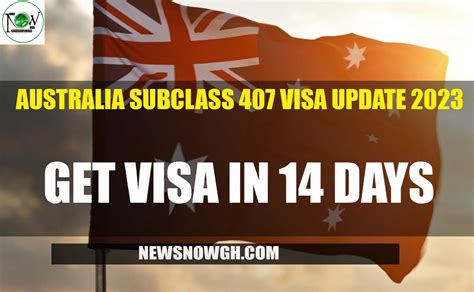 Australia Subclass 407 Visa Update 2023 Get Visa In 14 Days