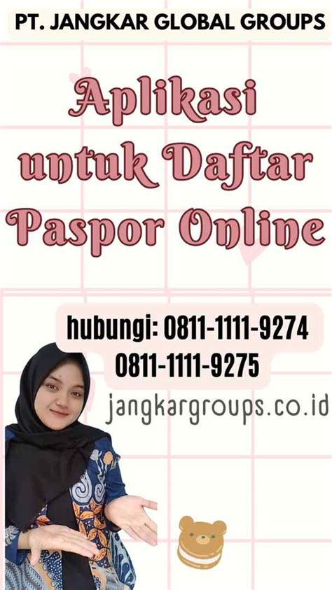 Aplikasi Untuk Daftar Paspor Online Jangkar Global Groups